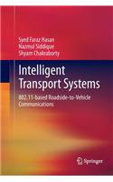 Intelligent Transport Systems: 802.11-Based Roadside-To-Vehicle Communications