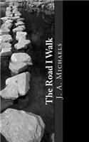 The Road I Walk: (English)