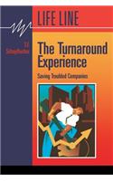 The Turnaround Experience: : Saving Troubled Companies(English)