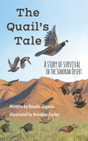 Quail's Tale: A Story of Survival in the Sonoran Desert