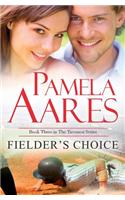 Fielder's Choice