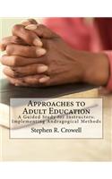 Approaches to Adult Education