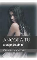 Ancora Tu