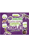 Totally Amazing Facts about Creepy-Crawlies