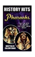 The Fun Bits of History You Don't Know about Pharoahs: Illustrated Fun Learning for Kids: Illustrated Fun Learning for Kids