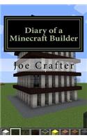 Diary of a Minecraft Builder