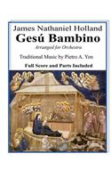 Gesu Bambino Arranged for Orchestra