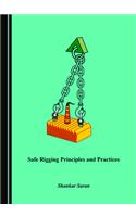 Safe Rigging Principles and Practices