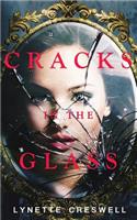 Cracks In The Glass