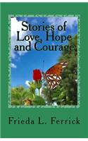Stories of Love, Hope and Courage