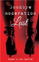 Goodbye Moderation