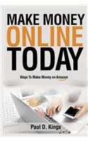 Make Money Online Today