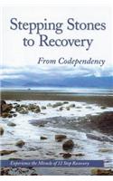 Stepping Stones To Recovery From Codependency