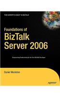 Foundations of BizTalk Server 2006