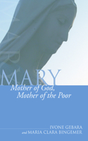 Mary, Mother of God, Mother of the Poor