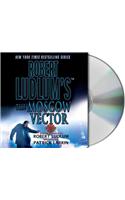 Robert Ludlum's the Moscow Vector