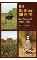 Beef, Brush, and Bobwhites