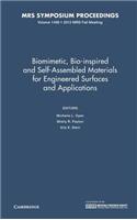 Biomimetic, Bio-Inspired and Self-Assembled Materials for Engineered Surfaces and Applications: Volume 1498: Symposium Held November 25-30, 2012, Boston, Massachusetts, U.s.a.