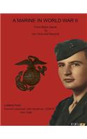 A Marine in World War II from Notre Dame to Iwo Jima and Beyond. Letters from Second Lieutenant John Hyndman, Usmcr 1943-1946