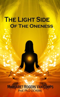 The Light Side of the Oneness