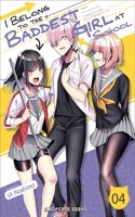I Belong to the Baddest Girl at School Volume 04: (I Belong to the Baddest Girl at School)