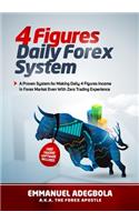 4 Figures Daily Forex System