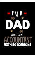 I'm a dad and an accountant nothing scares me