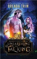 Unearthing the Fae King