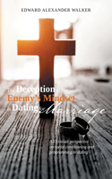 Deception of the Enemy's Mindset in Dating for Marriage