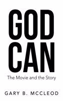 God Can: The Movie and the Story