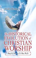 Historical Evolution of Christian Worship