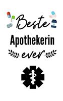Beste Apothekerin Ever: A4 Notizbuch KALENDER für deinen Apotheker - Dankebuch Apotheke - Geschenkidee zum Geburtstag Weihnachten - Kleines Dankeschön - Terminplaner