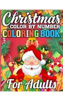 Christmas Color By Number Coloring Book for adults: A Christmas Activity Book Full of Coloring, Matching, Mazes, Drawing, Crosswords, Word Searches, Color by Number, Recipes, Word Scrambles & More! (C