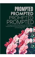 Prompted