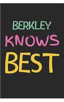 Berkley Knows Best