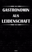 Gastronomin aus Leidenschaft Notizbuch