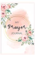 My Prayer Journal for Women, Lined notebook, 120 pages, 6x9, softcover, matte finish