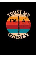 Trust Me I'm A Oboist