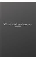 Wirtschaftsingenieurwesen in Ausbildung