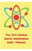 The Evil Genius World Domination Daily Planner (Undated)