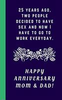 25 Years Ago Two People Decided To Have Sex And Now I Have To Go To Work Everyday