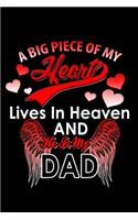 A Big Piece of my Heart lives in Heaven and he is my Dad: 110 Game Sheets - Four in a Row Fun Blank Games - Soft Cover Book for Kids for Traveling & Summer Vacations - Mini Game - Clever Kids - 110 Lined pa