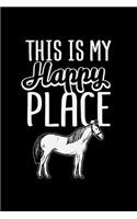 This Is My Happy Place: A Journal, Notepad, or Diary to write down your thoughts. - 120 Page - 6x9 - College Ruled Journal - Writing Book, Personal Writing Space, Doodle, N