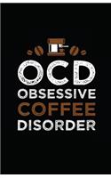 Ocd, Obsessive Coffee Disorder