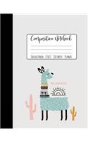 Llama Composition Notebook: College Notebooks, Composition Notebook College Ruled, Cute Notebooks, Llama Notebook, Cactus Notebook, School Notebooks, 8.5" x 11"