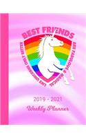 2019 - 2021 Weekly Planner: Best Friend Unicorn Rainbow Pink Cover 2 Year Day & Week Planning January 19 - December 20 Notebook Planner Set Goals, Get Things Done Datebook Cale