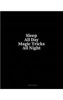 Sleep All Day Magic Tricks All Night: Menu Planner(205 Menu Planner)