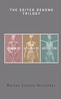 Edited Genome Trilogy