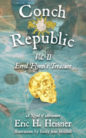 Conch Republic vol. 2, Errol Flynn's Treasure