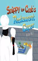 Snippy The Crab's Restaurant Caper
